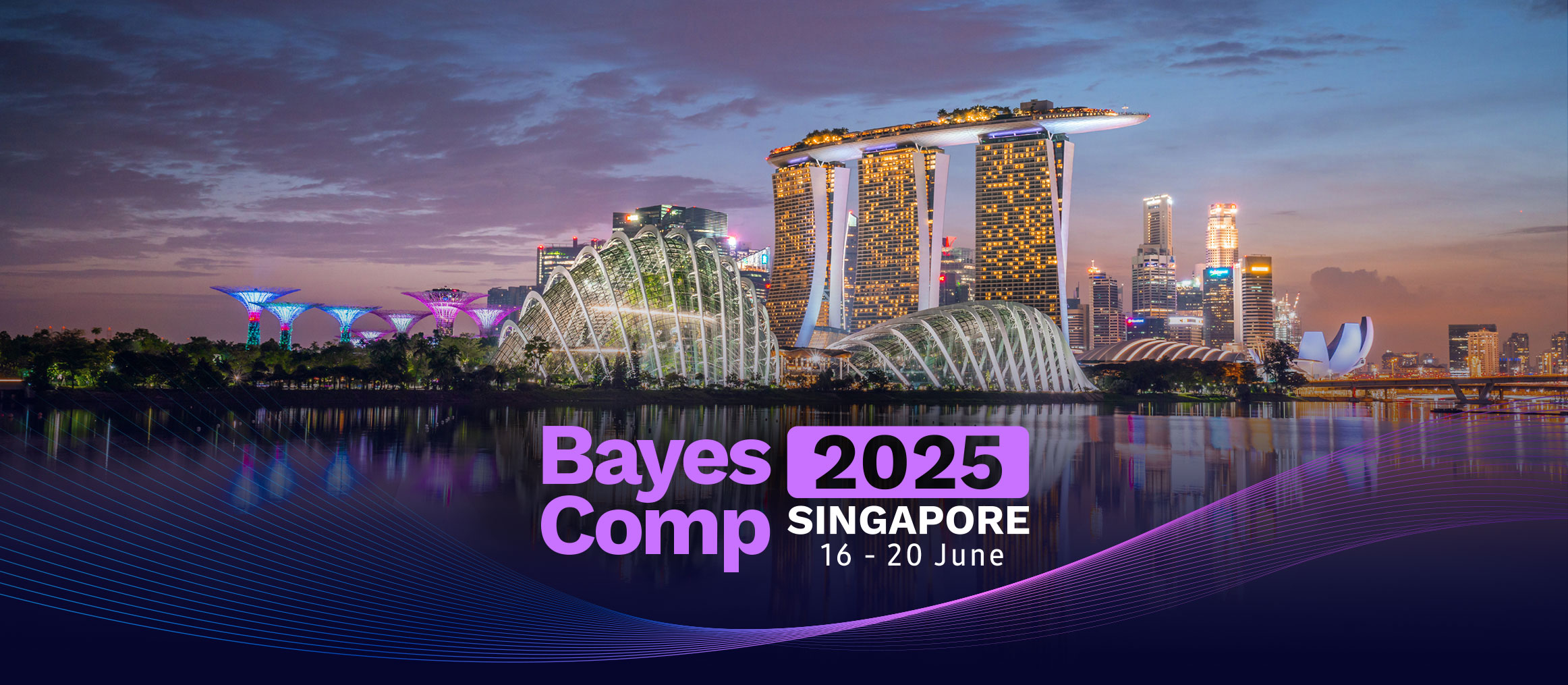 Bayes Comp 2025 Singapore, 16-18 July